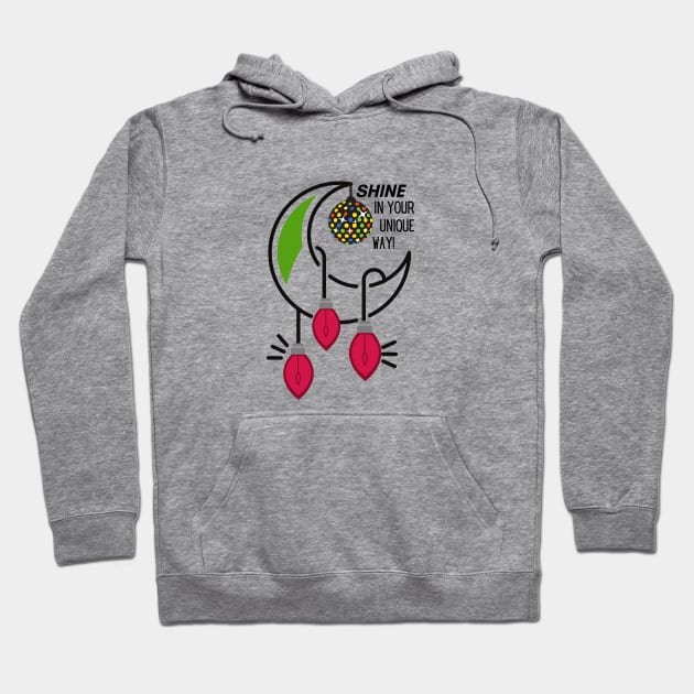 Shine in your unique way Hoodie by Rebecca Abraxas - Brilliant Possibili Tees